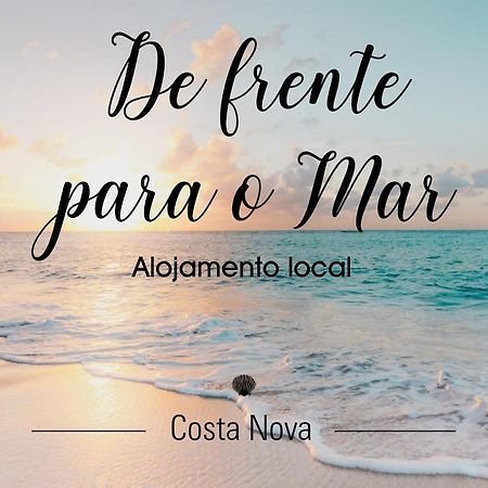 De Frente Para O Mar Costa Nova Dış mekan fotoğraf